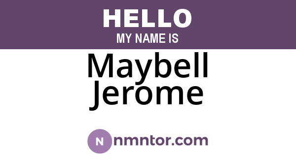 Maybell Jerome