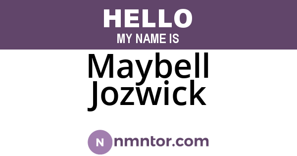 Maybell Jozwick