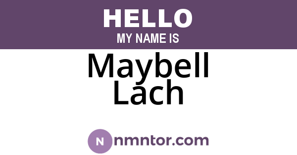 Maybell Lach
