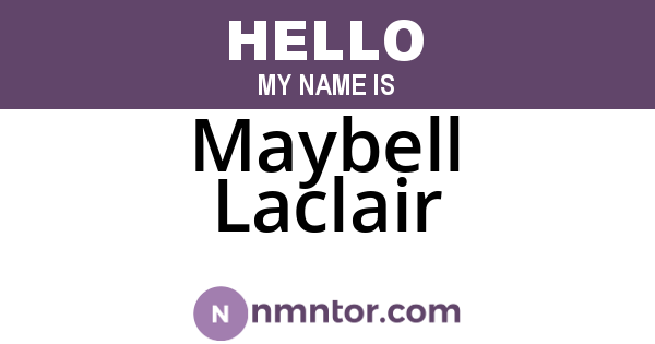 Maybell Laclair
