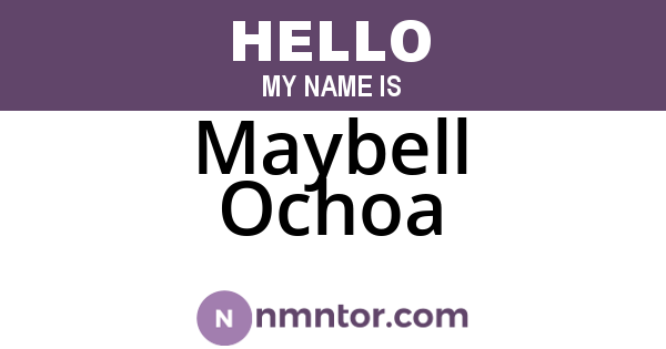 Maybell Ochoa