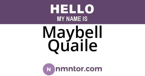 Maybell Quaile