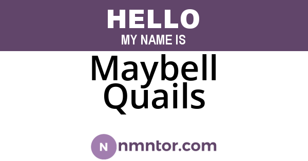 Maybell Quails