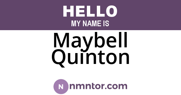 Maybell Quinton