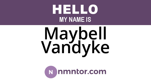 Maybell Vandyke