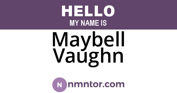 Maybell Vaughn