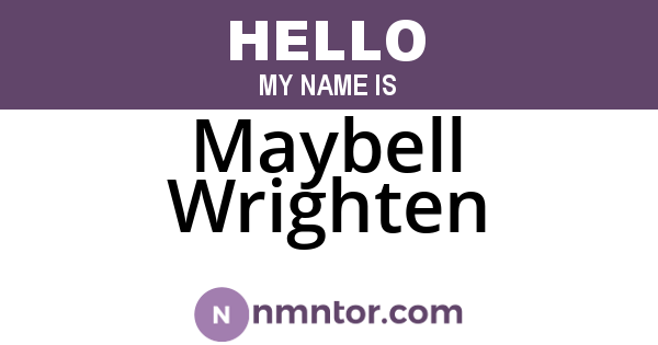 Maybell Wrighten