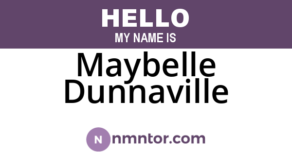 Maybelle Dunnaville