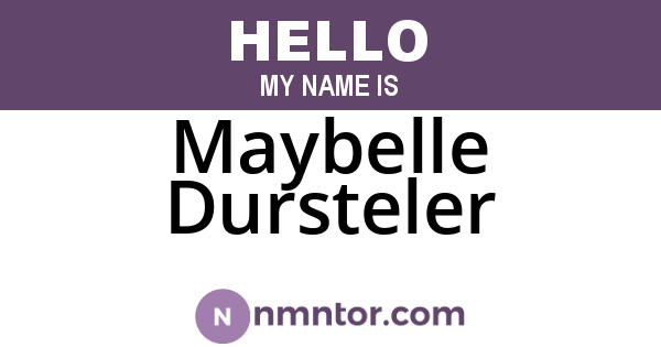Maybelle Dursteler