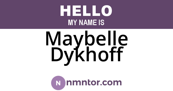 Maybelle Dykhoff
