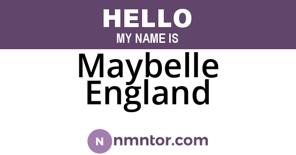 Maybelle England