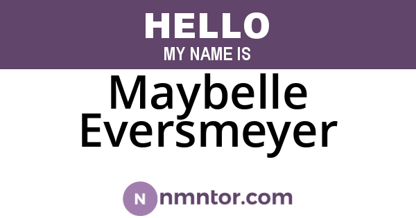 Maybelle Eversmeyer