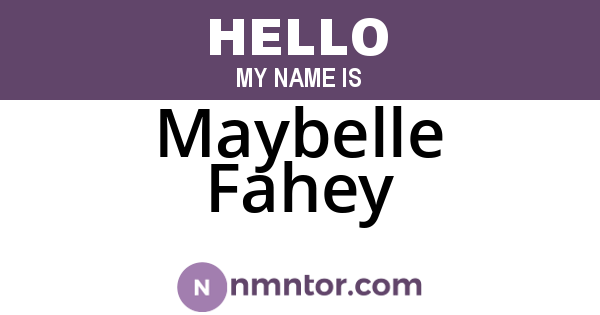 Maybelle Fahey