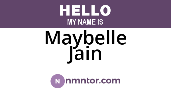 Maybelle Jain