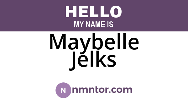Maybelle Jelks