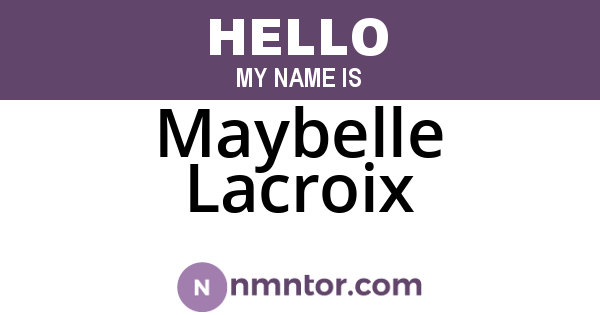 Maybelle Lacroix