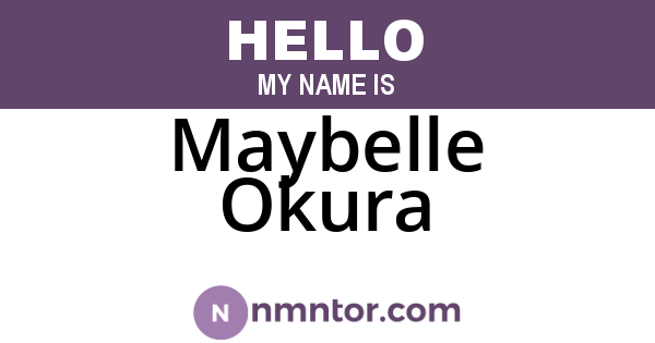 Maybelle Okura