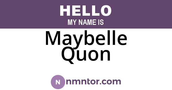 Maybelle Quon