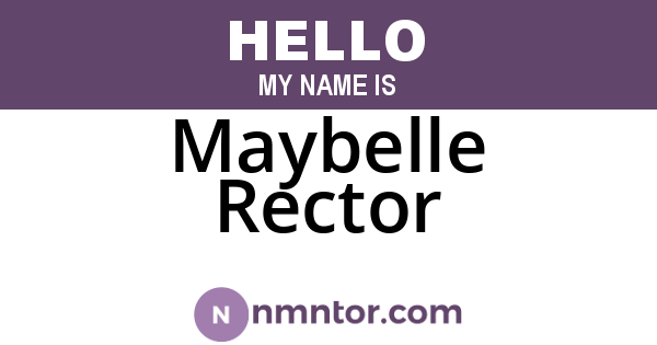 Maybelle Rector
