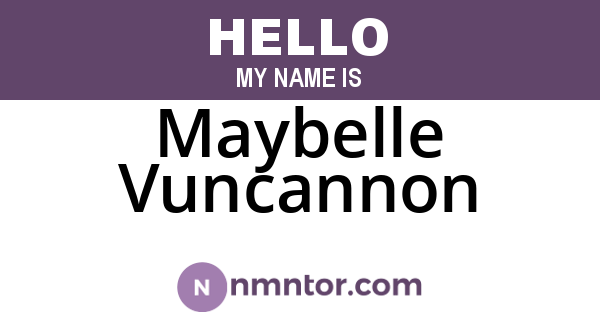 Maybelle Vuncannon