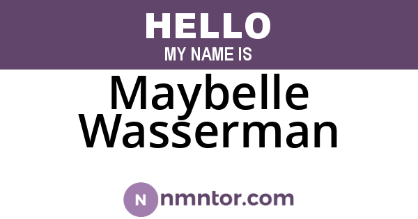 Maybelle Wasserman