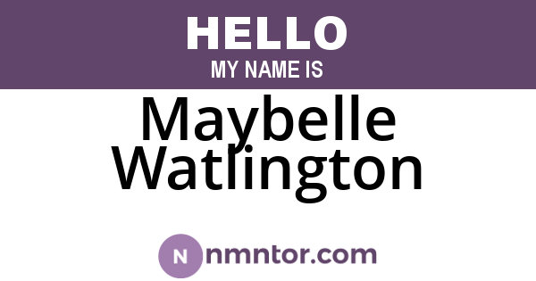 Maybelle Watlington