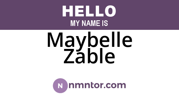 Maybelle Zable