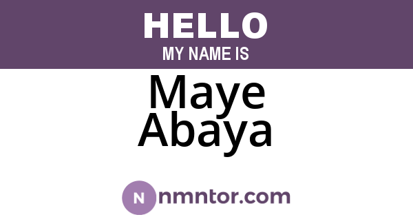 Maye Abaya