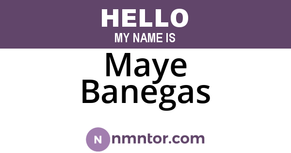 Maye Banegas