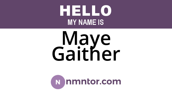 Maye Gaither