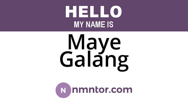 Maye Galang