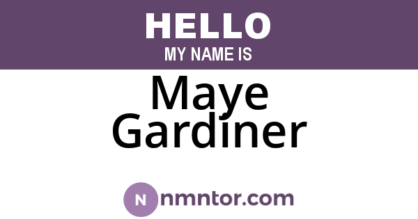 Maye Gardiner