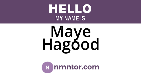 Maye Hagood