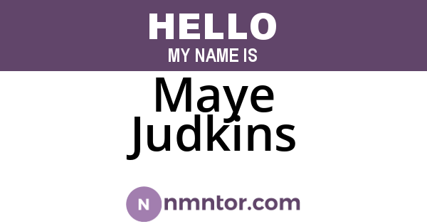 Maye Judkins