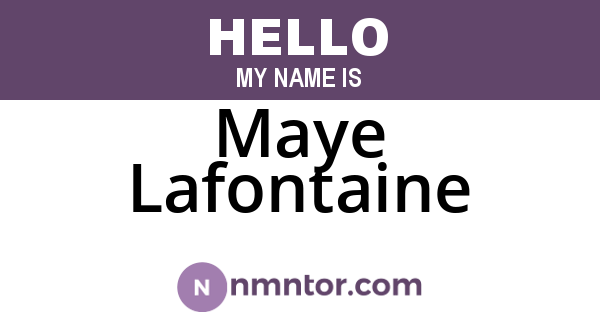 Maye Lafontaine
