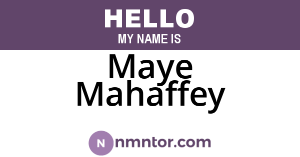 Maye Mahaffey