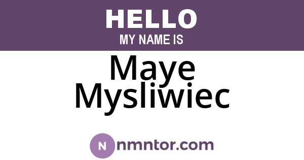 Maye Mysliwiec