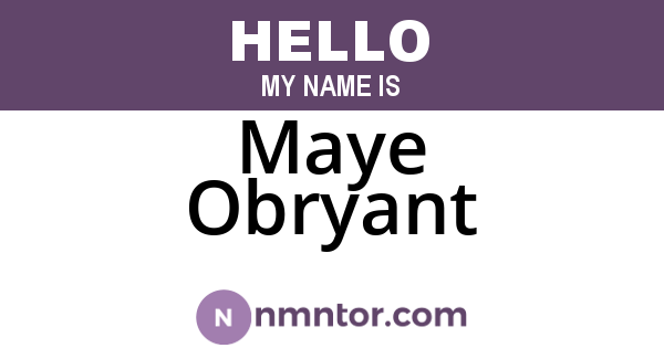 Maye Obryant