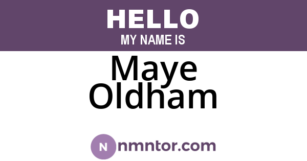 Maye Oldham