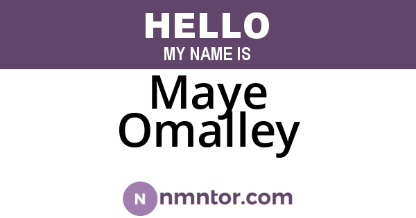 Maye Omalley