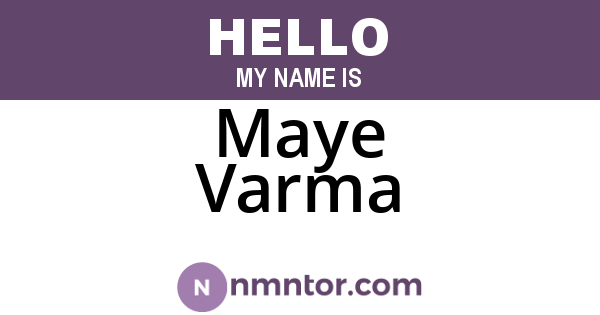 Maye Varma