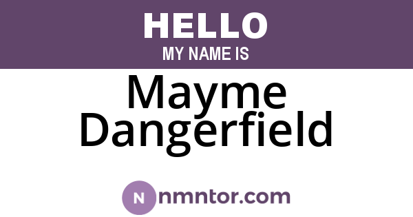 Mayme Dangerfield