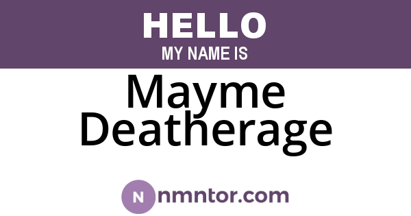 Mayme Deatherage