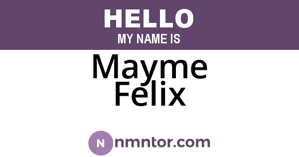 Mayme Felix