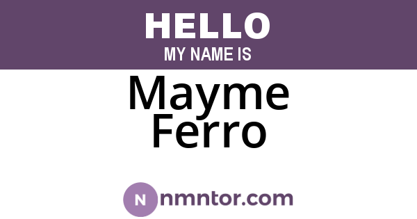 Mayme Ferro