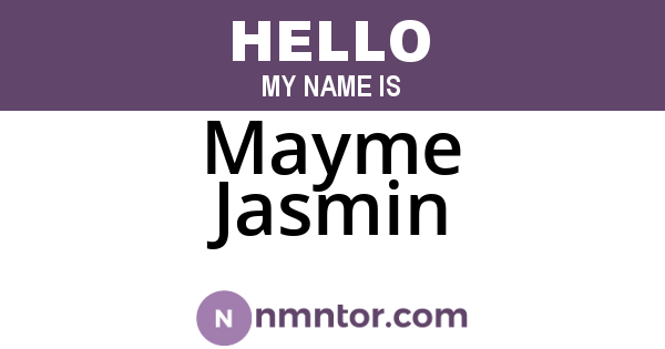 Mayme Jasmin