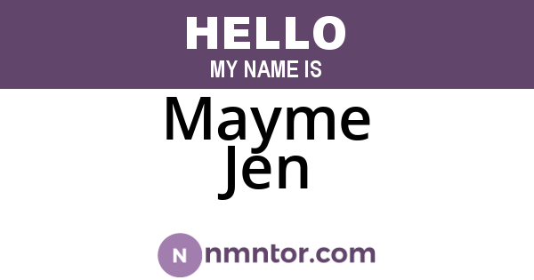 Mayme Jen