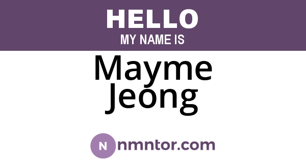 Mayme Jeong