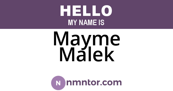 Mayme Malek