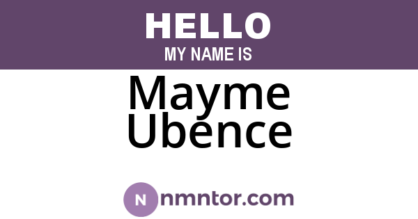 Mayme Ubence